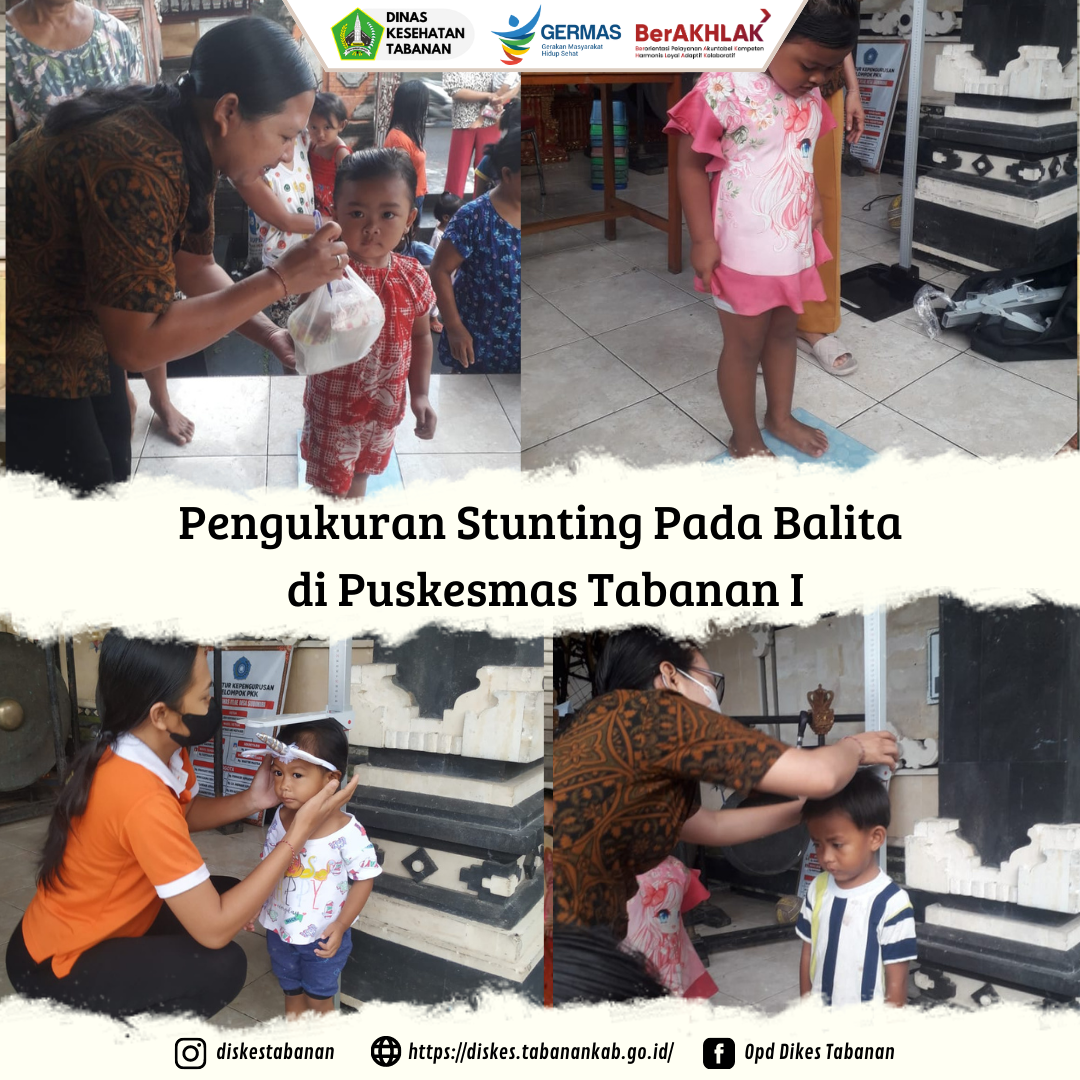 Pengukuran Stunting Pada Balita oleh UPTD Puskesmas Tabanan I